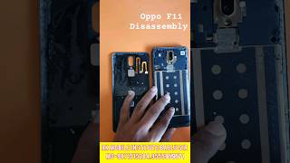 Oppo F11 how to disassembly shorts mobilerepairing rkbablusir [upl. by Eneladgam137]