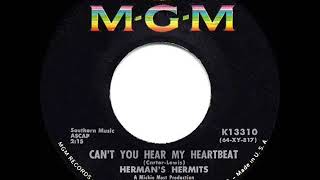 1965 HITS ARCHIVE Can’t You Hear My Heartbeat  Herman’s Hermits a 1 record [upl. by Ispep590]