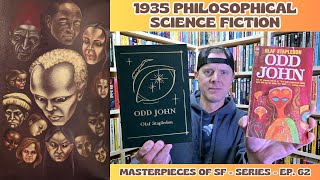 Odd John by Olaf Stapledon Spoiler Free ReviewMasterpieces of SF Ep 62 [upl. by Yate]