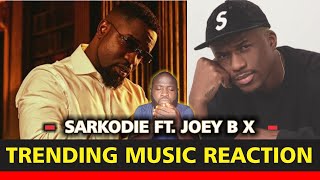 Sarkodie  X feat Joey B Reaction Video [upl. by Arnoldo]