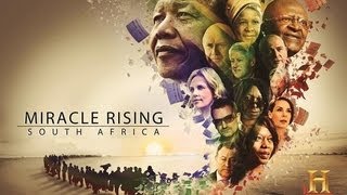 History Channel  Miracle Rising South Africa  Full Movie [upl. by Sopher400]