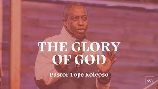 The Glory of God  Pastor Tope Koleoso  NSN 2023 [upl. by Levona]