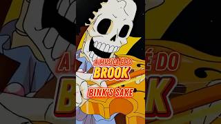 BINKS NO SAKE É DO BROOK [upl. by Norramic]