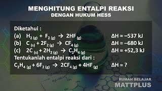 Termokimia  Menghitung entalpi reaksi dengan menggunakan hukum Hess Part 1 [upl. by Laehcim940]