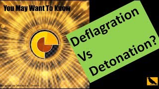 Detonation vs Deflagration [upl. by Sorenson]