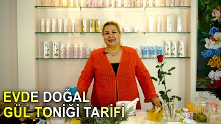 Evde Doğal Gül Toniği Tarifi [upl. by Oicinoid]