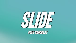 OFB Bandokay  Slide Lyrics [upl. by Veronike]