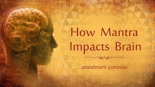 How Mantra Impacts Brain [upl. by Doroteya]