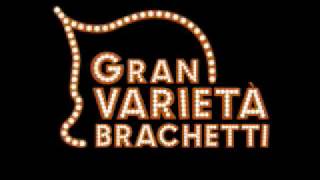 Gran Varietà Brachetti [upl. by Garold]