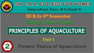 2  BSc 36  Principles of Aquaculture  Unit 1  Present status of Aquaculture [upl. by Nidia744]