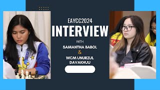 Eastern Asian Youth Chess Championship 2024 Round 5 Interviews w Samantha and WCM Unurzul [upl. by Ecidnak]