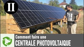 Part2 Faire une centrale photovoltaïque RENTABLE ET SANS CONTRAINTE en autoconsommation [upl. by Sharlene13]