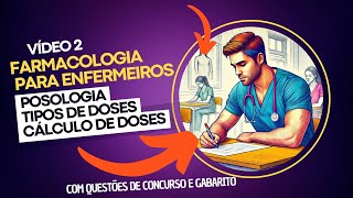 Conceitos de Posologia  Cálculo de Dosagem de Medicamentos  Farmacologia Aplicada à Enfermagem [upl. by Mauceri]