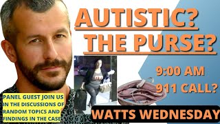 Was Chris Watts Autistic Where Was The Purse 9 AM CWB Call  Watts Wednesday [upl. by Enyrat284]