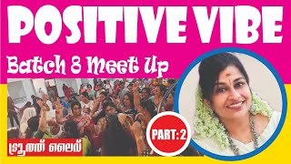 POSITIVE VIBE  PV 8 MEET UP  PART 2  Welcome Speech  Sheeba Teacher [upl. by Dyche]