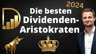 Die besten DividendenAristokraten  2024 [upl. by Alexandr]