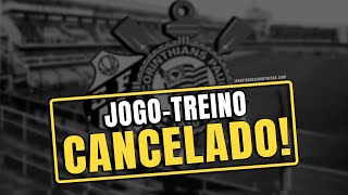 CORINTHIANS ANUNCIA CANCELAMENTO DE JOGOTREINO CONTRA O SANTOS [upl. by Ivets]