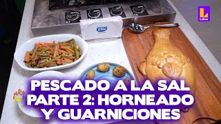 El Gran Chef Famosos PROGRAMA 27 de marzo  Pescado a la sal Parte dos horneado final  LATINA [upl. by Darrill]