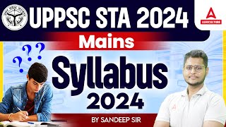 UPPSC STA 2024  Mains  Syllabus 2024  BY Sandeep sir [upl. by Noeruat]