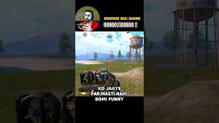 KD Jaaye Par Masti Nhi 😂 bgmifunny pubgmobile bgmi funny shorts [upl. by Naved506]