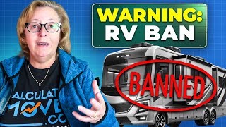 WARNING RV Ban in 6 US States [upl. by Raine768]