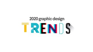 10 stunning graphic design trends for 2020 [upl. by Ybur]