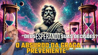 quotGraça preveniente O truque Arminiano para reduzir a soberania de Deusquot [upl. by Garvin182]