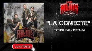 LOS ROJOS  LA CONECTÉ  MusicFMLetras [upl. by Ellinad]