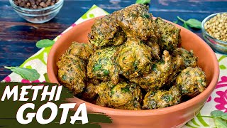 Methi Na Gota  मेथी ना गोटा बनाने का सबसे आसान तरीका  Methi na Bhajia Gujarati  Methi ke Pakode [upl. by Dorothea660]