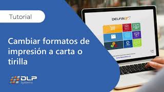 Tutorial  Cambiar formatos de impresión a carta o tirilla  Delfín Software [upl. by Enirtak]