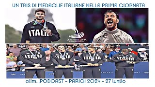 Un tris di medaglie nella prima giornata di gare per lItalia OlimPODCAST  PARIGI2024 ep04 [upl. by Ateekram]