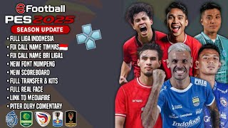 GACOR eFootball PES 2025 PPSSPP Fix Call Name BRI Liga1 amp Fix Call Name Timnas🇮🇩 Android Offline [upl. by Antonius]