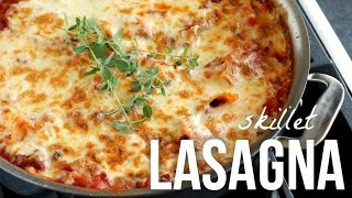 Skillet Lasagna Easy 30 Minute Stove Top Lasagne Recipe [upl. by Niroht]