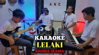 LELAKI KARAOKE RHOMA IRAMA NADA COWOK [upl. by Nyliuqcaj]