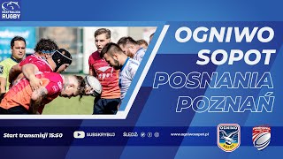 Ogniwo Sopot  Posnania Poznań  Ekstraliga rugby na żywo od 1550 [upl. by Kcirdes611]