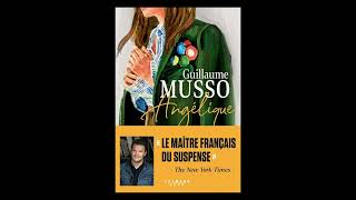 Angelique  Guillaume Musso  Chapitre 18  Livre audio [upl. by Fleck]