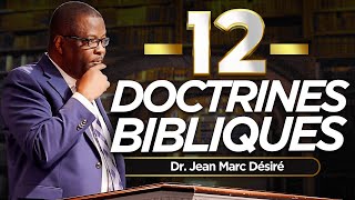 LES 12 DOCTRINES BIBLIQUES  Étude Biblique  Dr Jean Marc Désiré  Mercredi 30 Octobre 2024 [upl. by Vinita490]