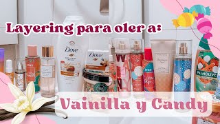 💕 LAYERING Y COMBOS PARA OLER RICO  Vainilla y Candy 🛀🫧 [upl. by Annaira]