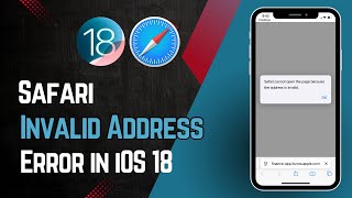 How to Fix Safari Cannot Open The Page Because the Address is Invalid iPhone iOS 18 [upl. by Tremaine]