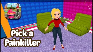 Mother Simulator Mom Life  Pick a Painkiller  Gameplay Walkthrough Part 8 [upl. by Ylehsa]