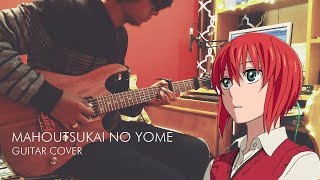 Mahoutsukai no Yome OP  Here Guitar Cover【魔法使いの嫁】 OP [upl. by Atinot]