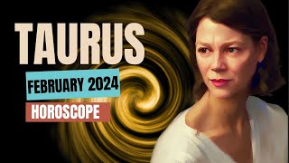 Glow Up in Career and Identity 🔆 TAURUS FEBRUARY 2024 HOROSCOPE [upl. by Macdougall]