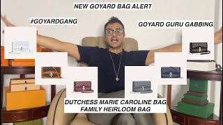 GoyardGang Gabbing  New Goyard Dutchess Marie Caroline Family Heirloom Bag [upl. by Aneelehs]