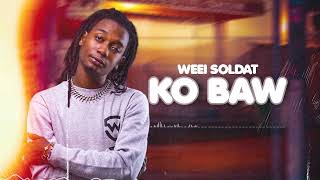 WEEI SOLDAT KO BAW audio officiel [upl. by Silvan]