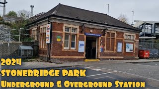 STONEBRIDGE PARK Underground amp Overground Station 2024 [upl. by Nelak]