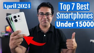 Top 7 Best 5G Phones Under 15000 in April 2024 I Best Smartphone Under 15000 [upl. by Temp]