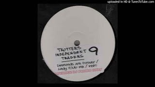 Trotters Independent Traders DBX 9  Diamonds Are Forever Bassline House  Niche  Speed Garage [upl. by Assenar]