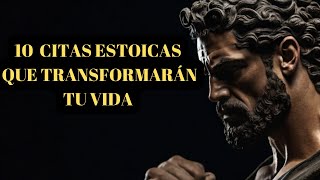 LAS 10 Frases ESTOICAS Que Transformarán Tu Vida [upl. by Vidda]