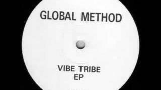 Global Method Vibe Tribe EP  Good Life Orbital remix [upl. by Akel]