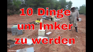 10 Dinge um Imker zu werden [upl. by Tabor110]